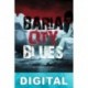 Baria city blues Carmelo Anaya