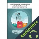 Audiolibro ¿Cómo Deshacerse del Equipaje Emocional de las Familias Empresarias? Gonzalo Gómez Betancourt