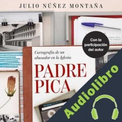 Audiolibro Padre pica Julio Núñez Montaña