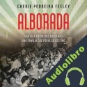 Audiolibro Alborada Cherie Pedreira Feeley