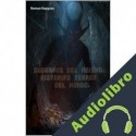 Audiolibro “Susurros del Abismo: Historias Terror del Mundo.” Roman Raygoza