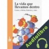 Audiolibro La vida que llevamos dentro Federico Abascal Sebastián de Erice
