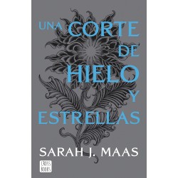 Una corte de hielo y estrellas: Una corte de rosas y espinas 4 Sarah J. Maas