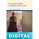 Las paredes hablan Carmen Boullosa