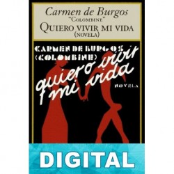 Quiero vivir mi vida Carmen de Burgos