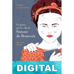 Un paseo por la vida de Simone de Beauvoir Carmen G. de la Cueva