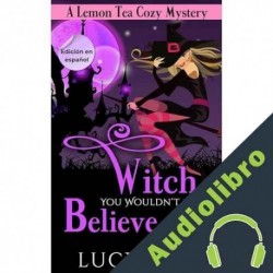 Audiolibro Witch You Wouldn’t Believe - Edición en español Lucy May