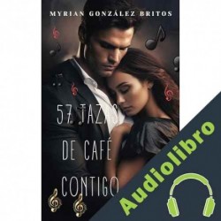 Audiolibro 57 tazas de café contigo Myrian González Britos