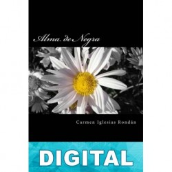 Alma de negra Carmen Iglesias Rondán