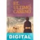 El último camino Carmen Kurtz