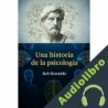 Audiolibro Una historia de la psicología Bob Kowalski