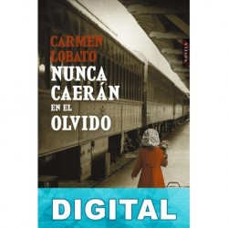 Nunca caerán en el olvido Carmen Lobato