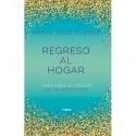 Regreso al hogar   Maria José Flaqué