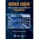 REDES CISCO Guía de estudio para la certificación CCNA 200-301   Ernesto Ariganello