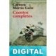 Cuentos completos Carmen Martín Gaite