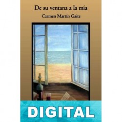 De su ventana a la mía Carmen Martín Gaite