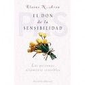 El don de la sensibilidad (PSICOLOGÍA)   Elaine N. Aron