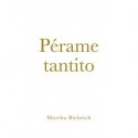 Pérame tantito   Martha Biebrich