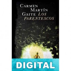 Los parentescos Carmen Martín Gaite