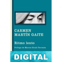 Ritmo lento Carmen Martín Gaite