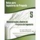 Administración y Control de Proyectos (Notas para Ingenieros de Proyecto nº 5)   José Albarrán Núñez
