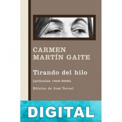 Tirando del hilo Carmen Martín Gaite