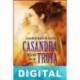 Casandra, hija del rey de Troya Carmen Martín Nieto