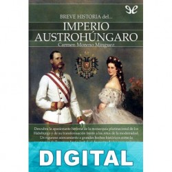 Breve historia del Imperio austrohúngaro Carmen Moreno Mínguez