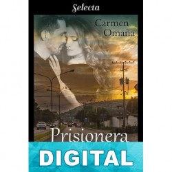 Prisionera en tus brazos Carmen Omaña