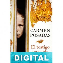 El testigo invisible Carmen Posadas