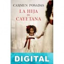 La hija de Cayetana Carmen Posadas