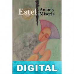 Estel, amor y miseria Carmen Robles