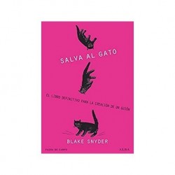 ¡Salva al gato! (Fuera de Campo)   Blake Snyder