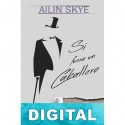 Si fuera un caballero Ailin Skye