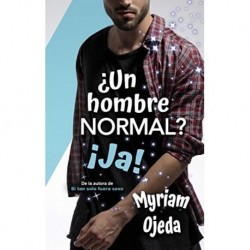 ¿Un hombre normal?   Myriam Ojeda Morán