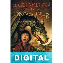 El guardián de los dragones Carole Wilkinson