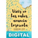 Vivir en las nubes anuncia tormenta Carolina Levi