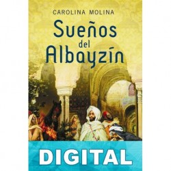 Sueños del Albayzín Carolina Molina