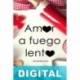Amor a fuego lento Carolina Ortigosa