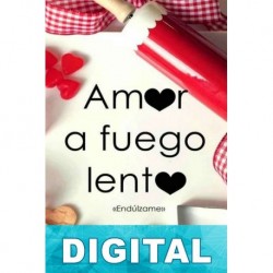 Amor a fuego lento Carolina Ortigosa