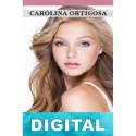 El amor sin ti Carolina Ortigosa