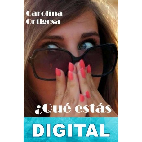 ¿Qué estás mirando? Carolina Ortigosa