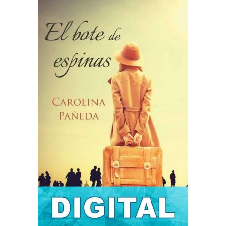 El bote de espinas Carolina Pañeda