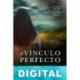 El vínculo perfecto Carolina Solé