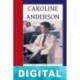 Una vida y dos destinos Caroline Anderson