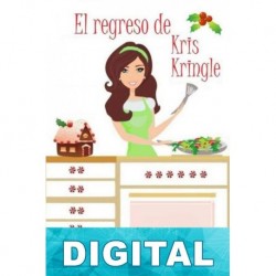 El regreso de Kris Kringle Caroline Mickelson