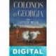 Colonos en Georgia Caroline Miller