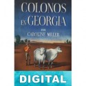 Colonos en Georgia Caroline Miller