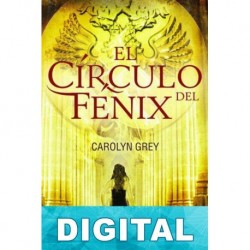 El círculo del Fénix Carolyn Grey