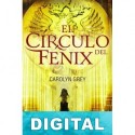 El círculo del Fénix Carolyn Grey